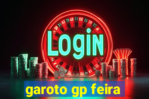 garoto gp feira